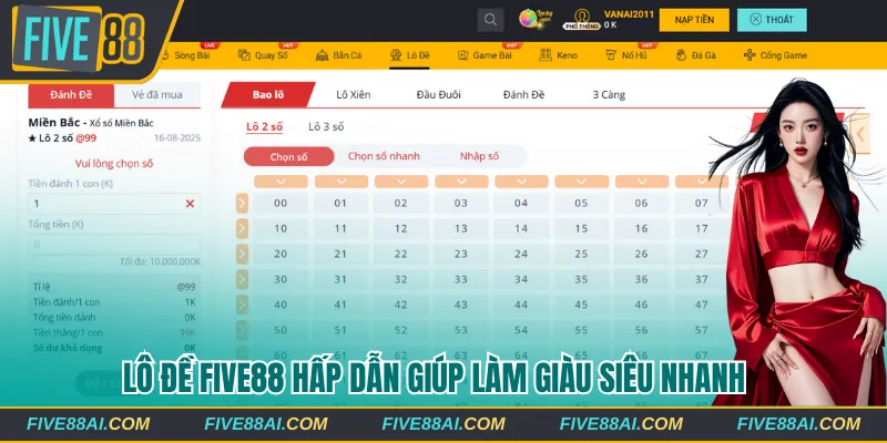 Lô đề Five88 hấp dẫn giúp làm giàu siêu nhanh 