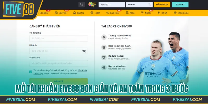 Mở tài khoản Five88 đơn giản và an toàn trong 3 bước 